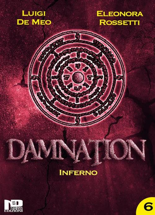 Cover of the book Damnation VI by Eleonora Rossetti, Luigi De Meo, Nero Press