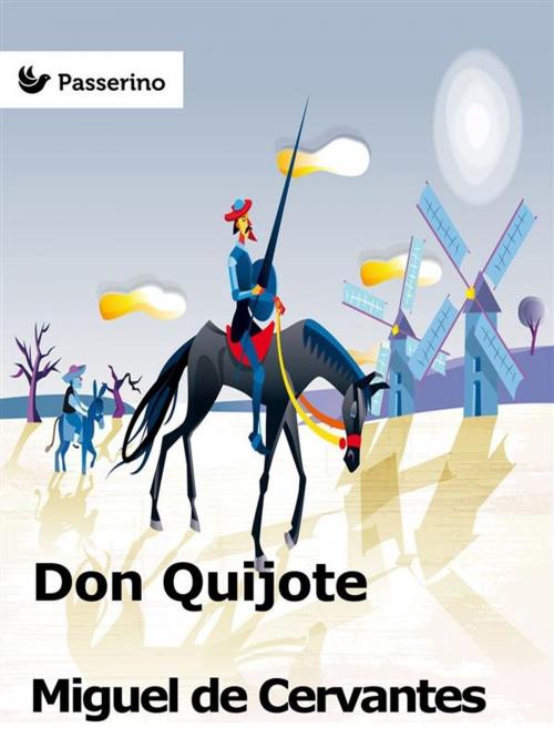Cover of the book Don Quijote by Miguel de Cervantes, Passerino Editore