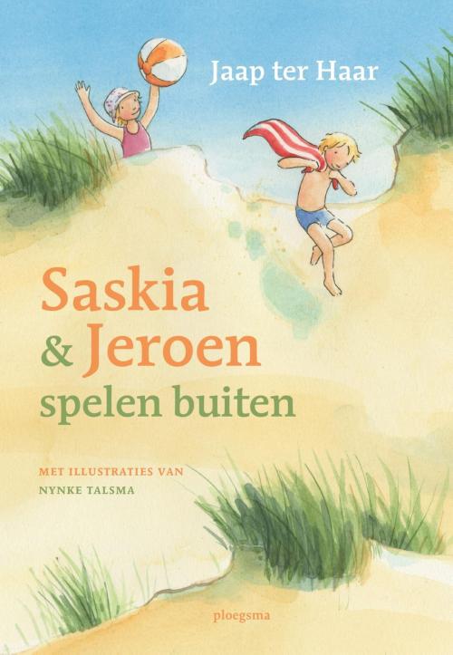 Cover of the book Saskia & Jeroen spelen buiten by Jaap ter Haar, WPG Kindermedia
