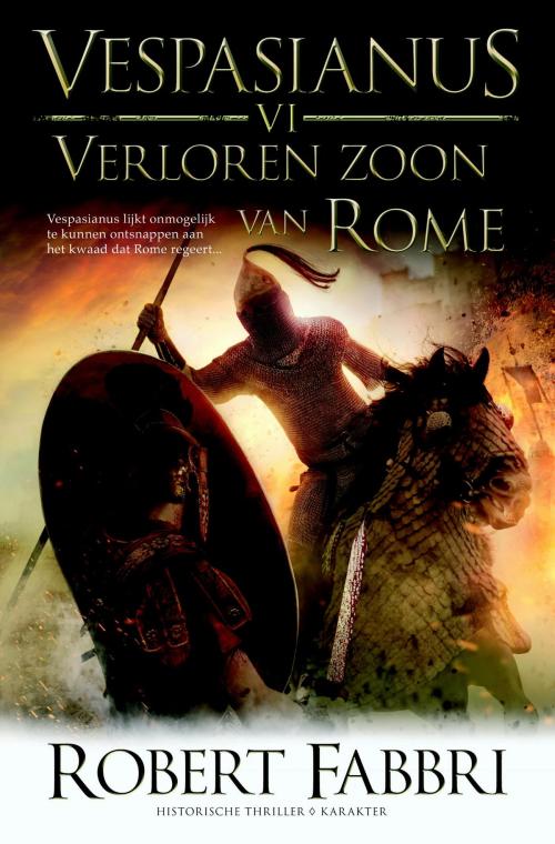Cover of the book Verloren zoon van Rome by Robert Fabbri, Karakter Uitgevers BV