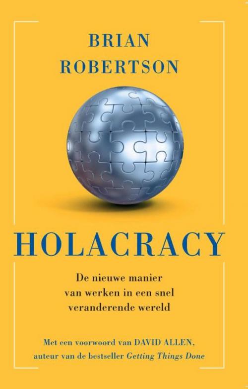 Cover of the book Holacracy by Brian Robertson, Atlas Contact, Uitgeverij