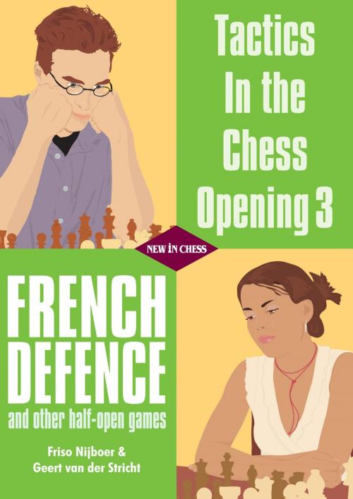 Cover of the book Tactics in the Chess Opening 3 by Friso Nijboer, Geert van der Stricht, New in Chess