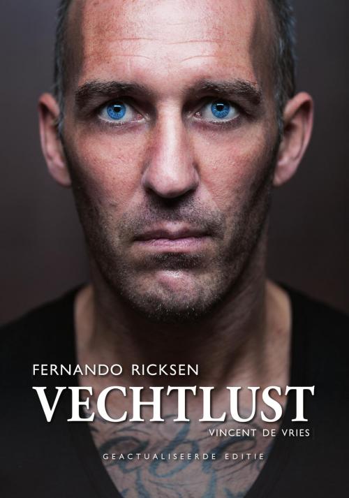Cover of the book Vechtlust geactualiseerd by Vincent de Vries, Bruna Uitgevers B.V., A.W.