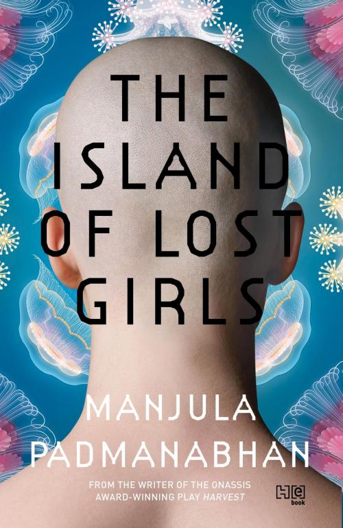 Cover of the book The Island Of Lost Girls by Manjula Padmanabhan, Hachette India