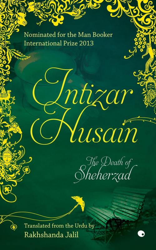 Cover of the book The Death of Sheherzad by Intizar Hussain, HarperCollins Publishers India