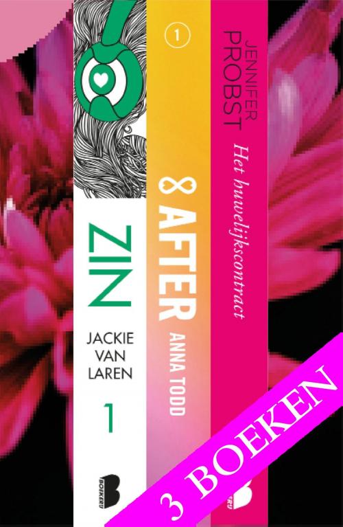 Cover of the book Zinderende liefdesromans (3-in-1) by Jennifer Probst, Anna Todd, Jackie van Laren, Meulenhoff Boekerij B.V.