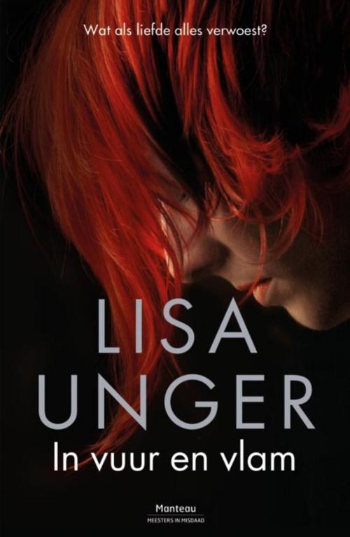 Cover of the book In vuur en vlam by Lisa Unger, Standaard Uitgeverij - Algemeen