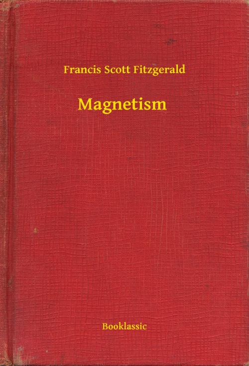 Cover of the book Magnetism by Francis Scott Fitzgerald, Booklassic