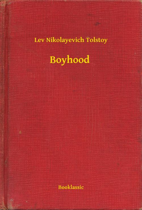Cover of the book Boyhood by Lev Nikolayevich Tolstoy, Booklassic