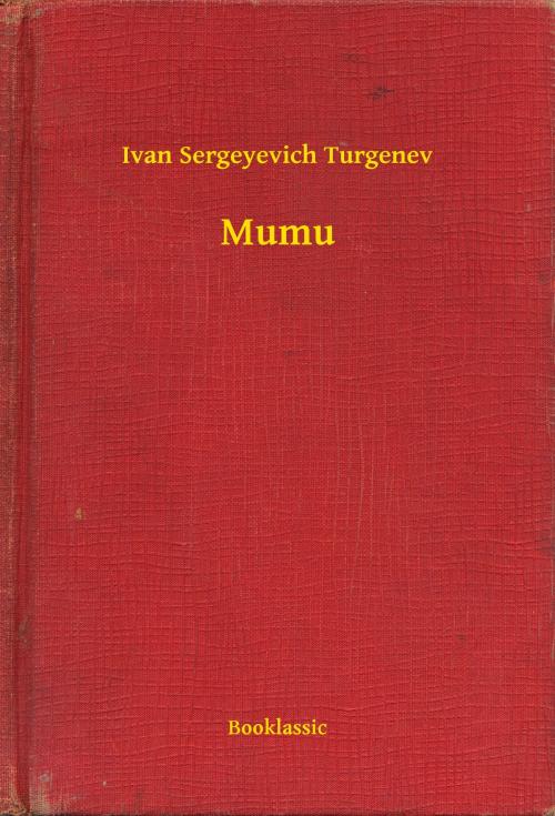 Cover of the book Mumu by Ivan Sergeyevich Turgenev, Booklassic