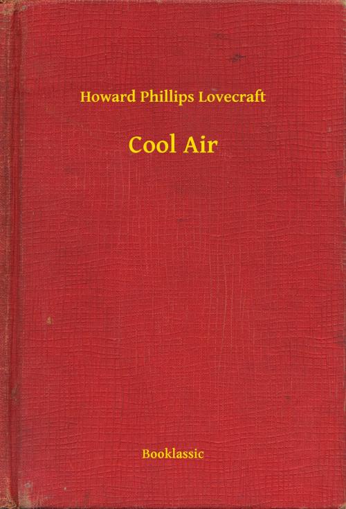 Cover of the book Cool Air by Howard Phillips Lovecraft, Booklassic