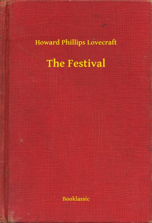Cover of the book The Festival by Howard Phillips Lovecraft, Booklassic
