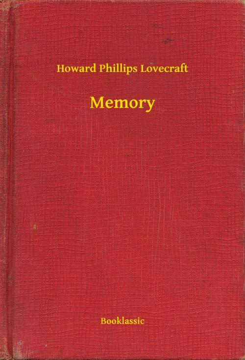 Cover of the book Memory by Howard Phillips Lovecraft, Booklassic