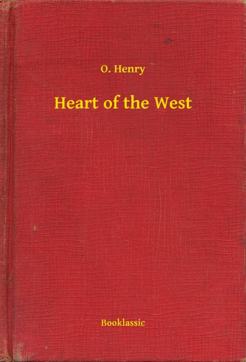 Cover of the book Heart of the West by O. Henry, Booklassic