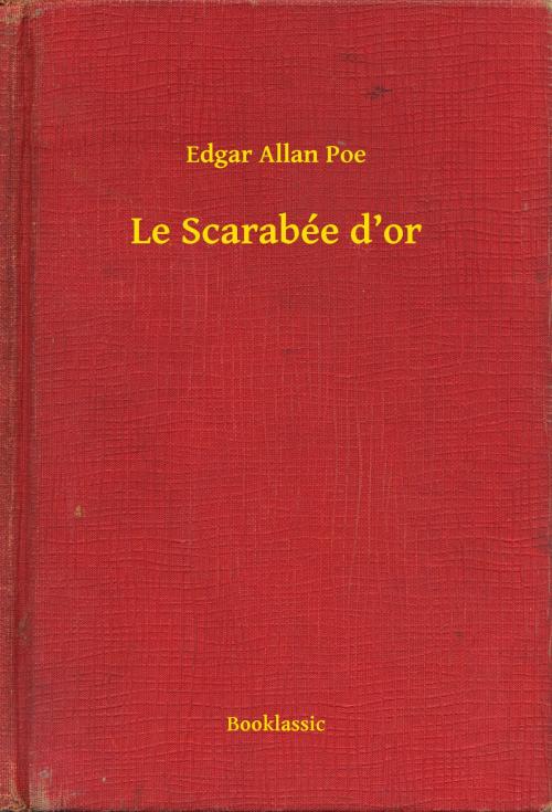Cover of the book Le Scarabée d’or by Edgar Allan Poe, Booklassic