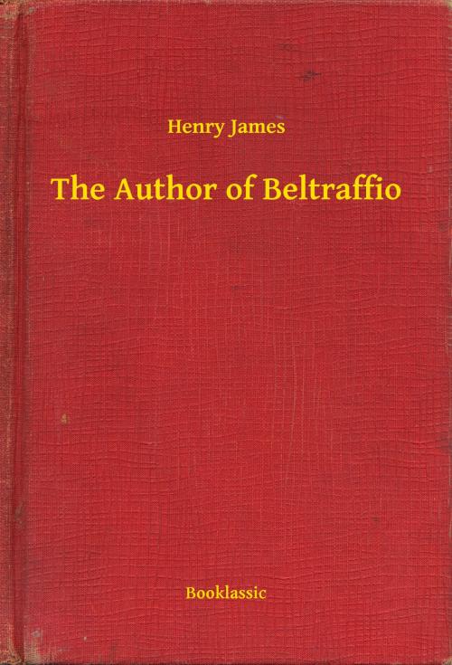 Cover of the book The Author of Beltraffio by Henry James, Booklassic