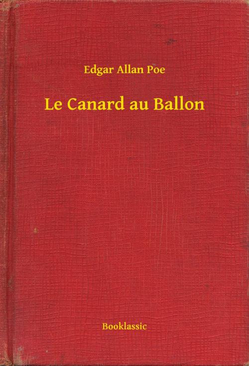 Cover of the book Le Canard au Ballon by Edgar Allan Poe, Booklassic
