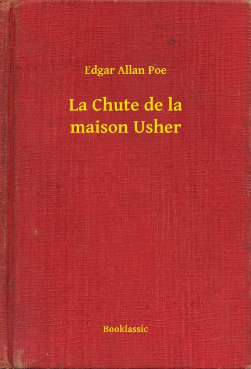 Cover of the book La Chute de la maison Usher by Edgar Allan Poe, Booklassic