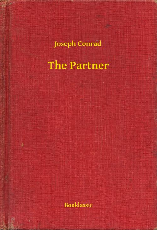 Cover of the book The Partner by Joseph Conrad, Booklassic