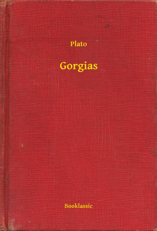 Cover of the book Gorgias by Plato, Booklassic