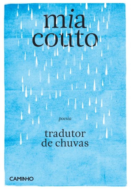 Cover of the book Tradutor de Chuvas by Mia Couto, CAMINHO