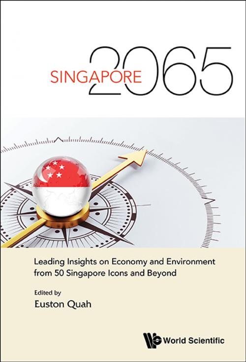 Cover of the book Singapore 2065 by Euston Quah, World Scientific Publishing Company