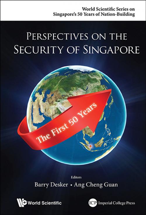 Cover of the book Perspectives on the Security of Singapore by Barry Desker, Cheng Guan Ang, World Scientific Publishing Company