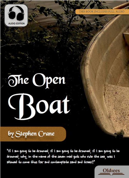 Cover of the book The Open Boat by Oldiees Publishing, Stephen Crane, Oldiees Publishing