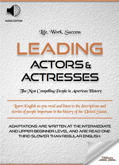 Cover of the book Leading Actors & Actresses by Oldiees Publishing, Oldiees Publishing