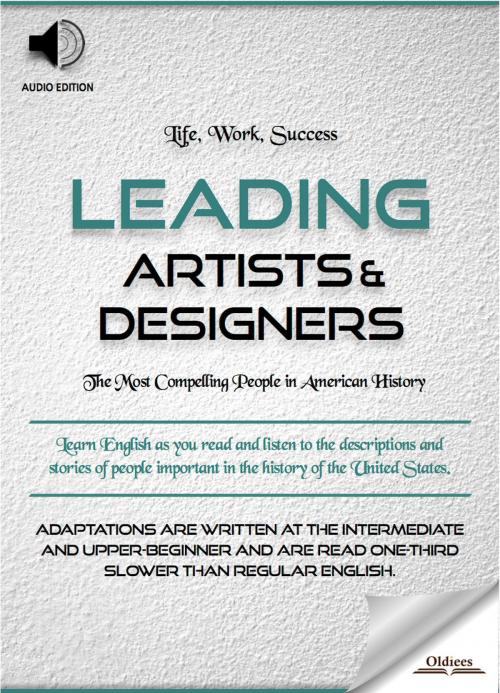 Cover of the book Leading Artists & Designers by Oldiees Publishing, Oldiees Publishing