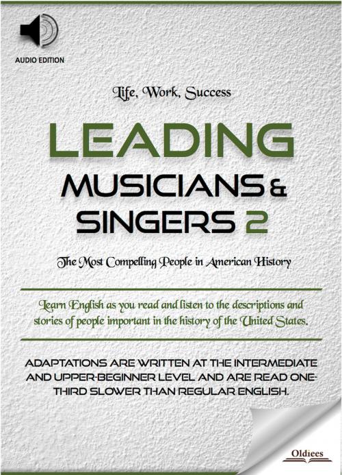 Cover of the book Leading Musicians & Singers 2 by Oldiees Publishing, Oldiees Publishing