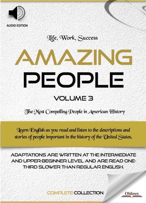 Cover of the book Amazing People: Volume 3 by Oldiees Publishing, Oldiees Publishing