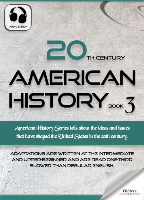 Cover of the book 20th Century American History Book 3 by Oldiees Publishing, Oldiees Publishing