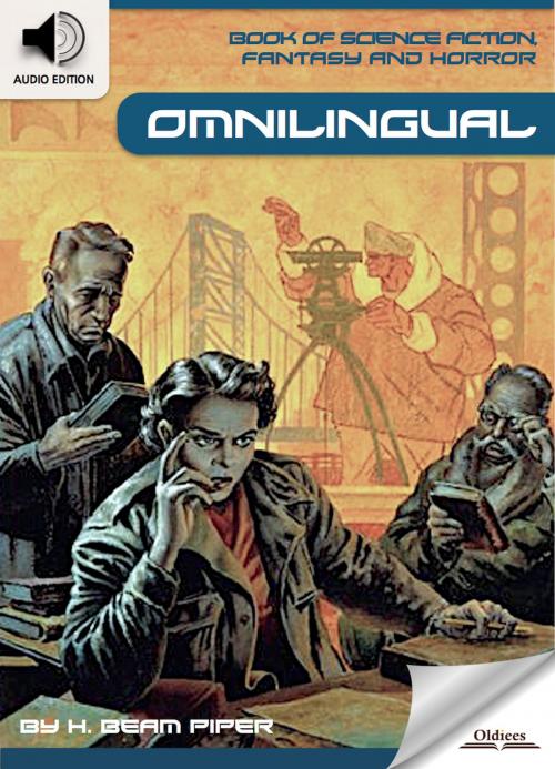 Cover of the book Book of Science Fiction, Fantasy and Horror: Omnilingual by Oldiees Publishing, H. Beam Piper, Oldiees Publishing