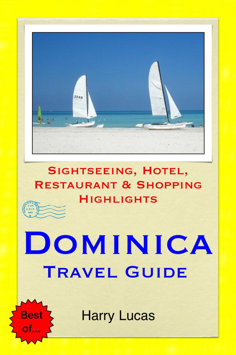 Big bigCover of Dominica, Caribbean Travel Guide