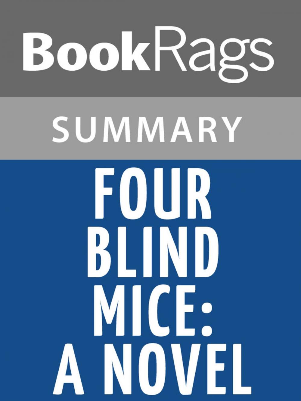 Big bigCover of Four Blind Mice: A Novel by James Patterson Summary & Study Guide