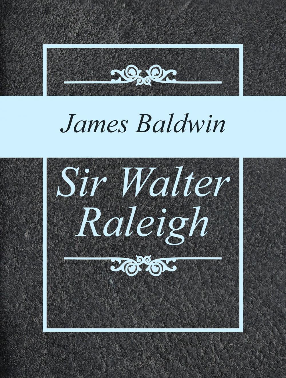 Big bigCover of Sir Walter Raleigh