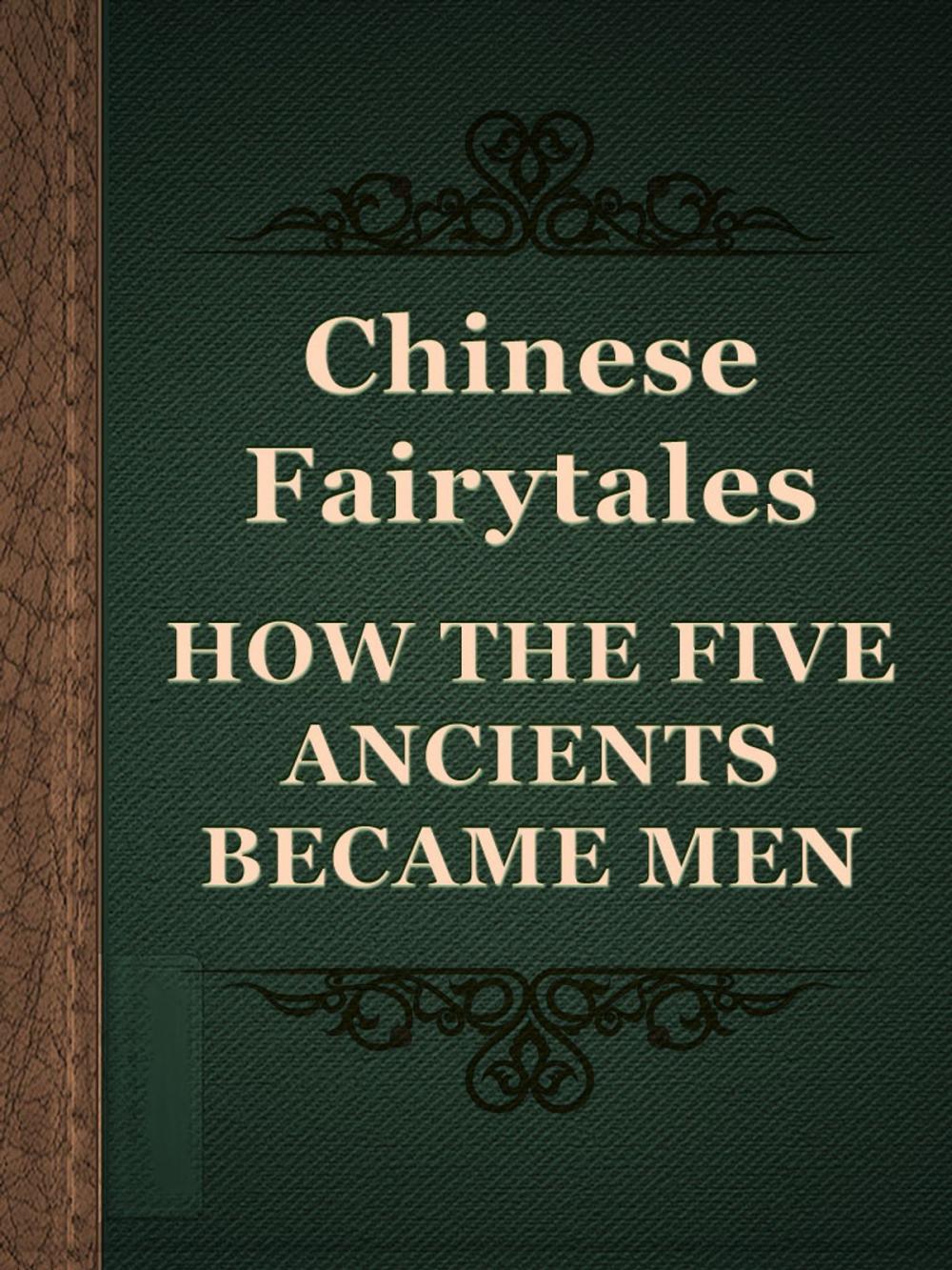 Big bigCover of HOW THE FIVE ANCIENTS BECAME MEN