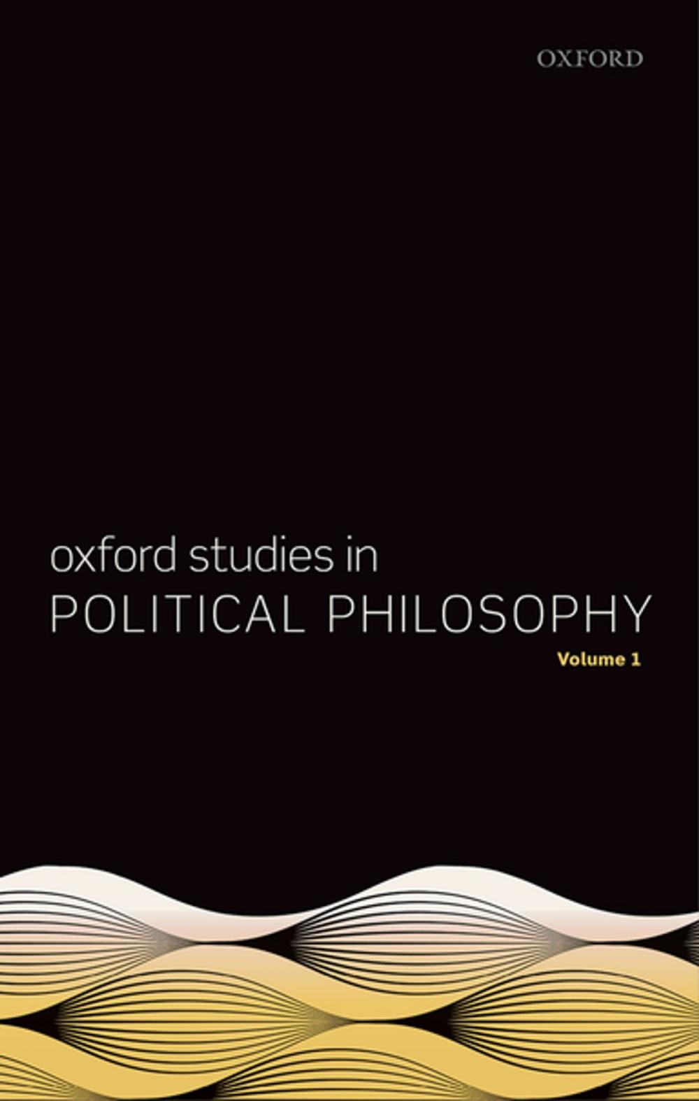 Big bigCover of Oxford Studies in Political Philosophy, Volume 1