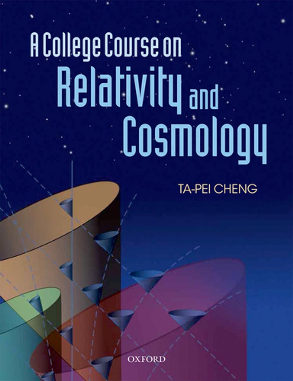 Big bigCover of A College Course on Relativity and Cosmology