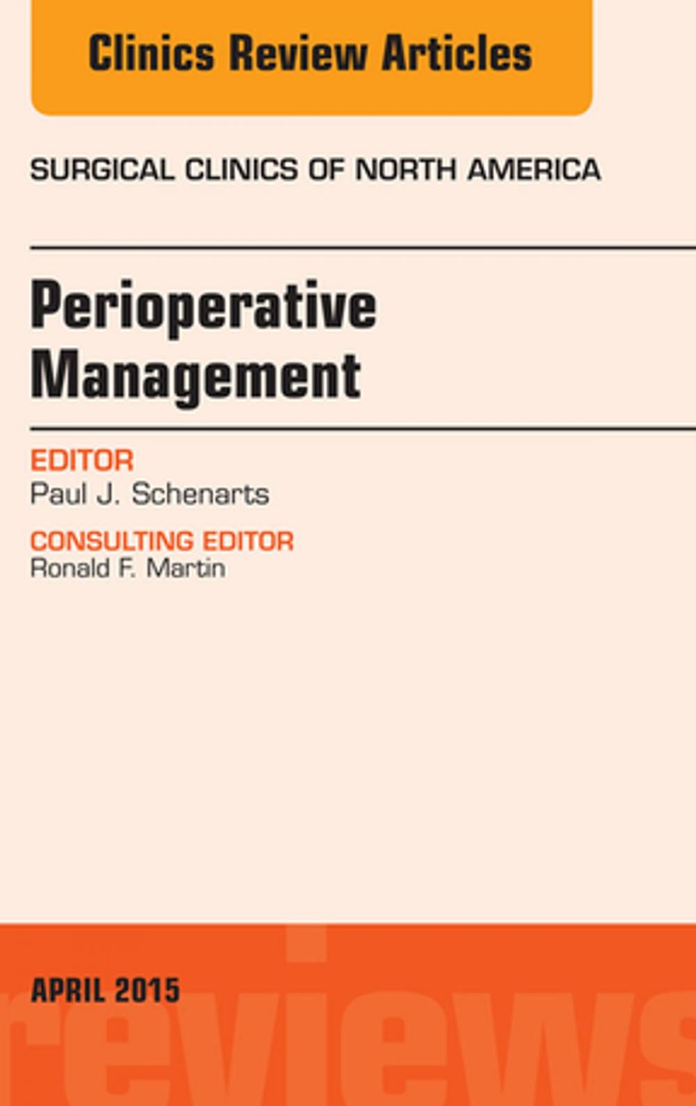 Big bigCover of Perioperative Management, An Issue of Surgical Clinics of North America, E-Book