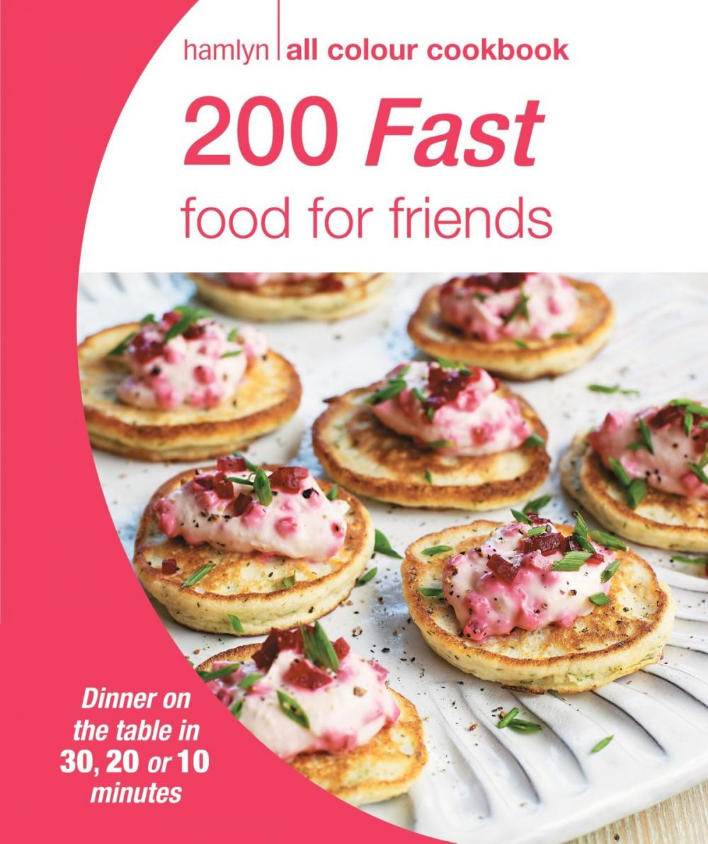 Big bigCover of Hamlyn All Colour Cookery: 200 Fast Food for Friends