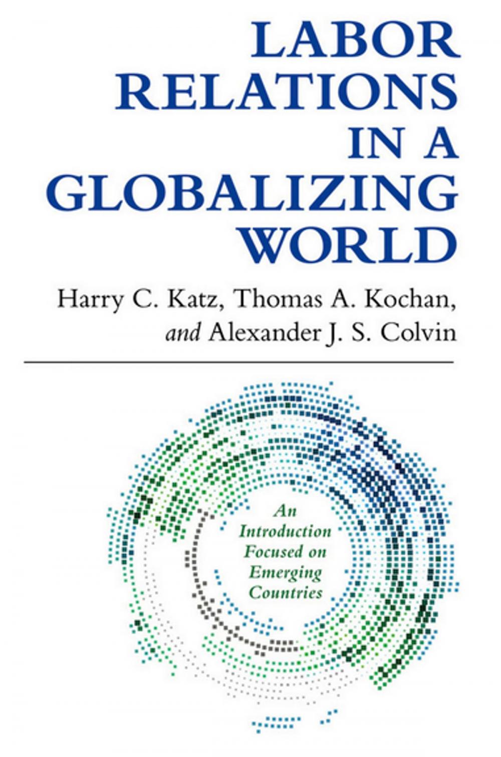 Big bigCover of Labor Relations in a Globalizing World