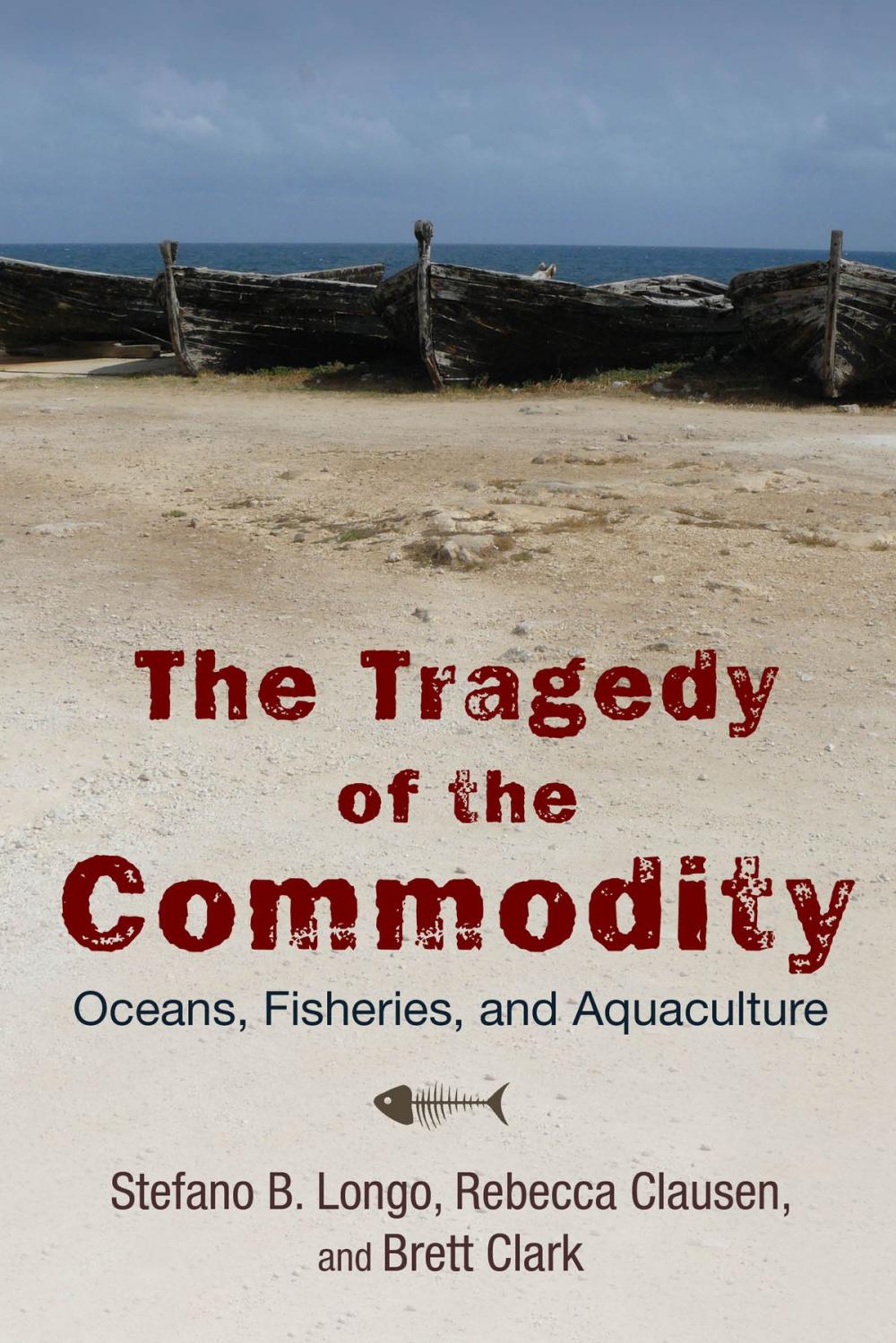 Big bigCover of The Tragedy of the Commodity