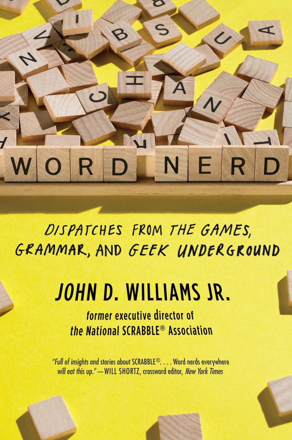 Big bigCover of Word Nerd: Dispatches from the Games, Grammar, and Geek Underground