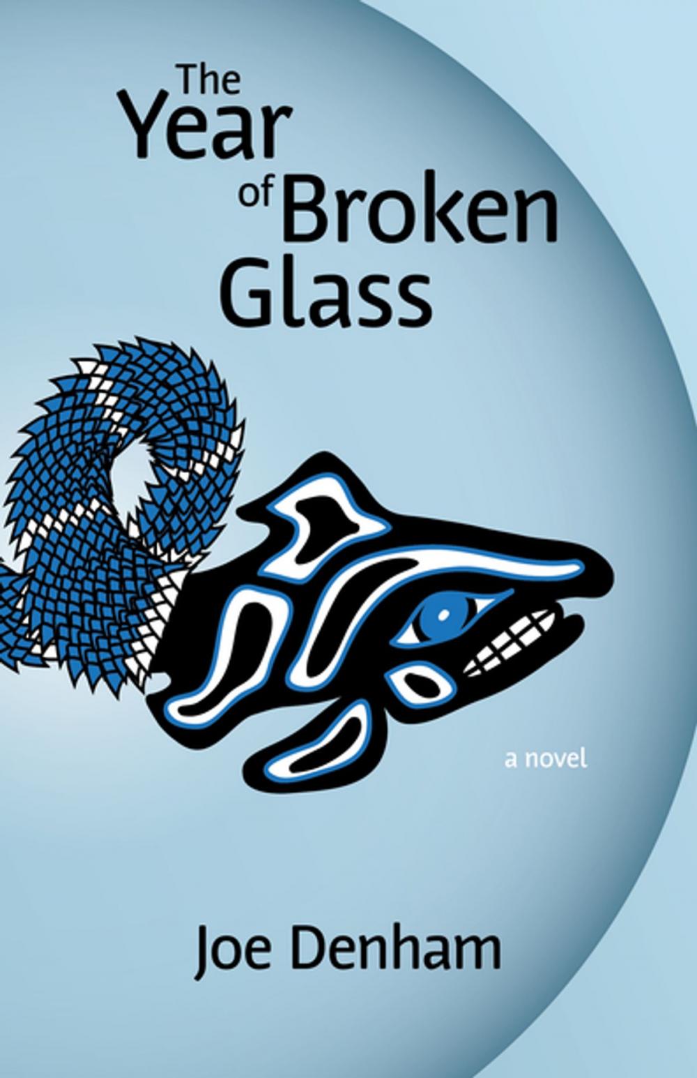 Big bigCover of The Year of Broken Glass