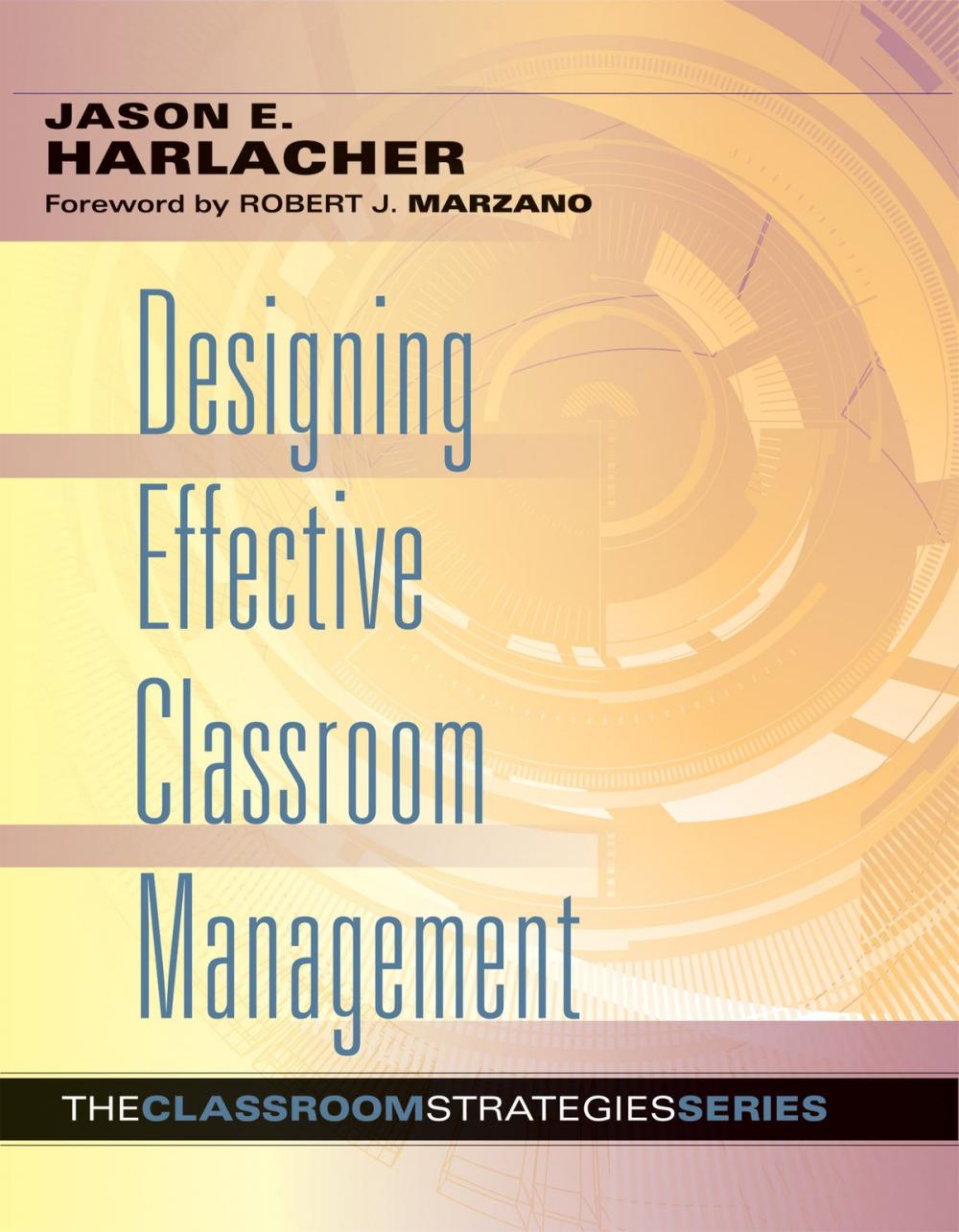 Big bigCover of Designing Effective Classroom Management