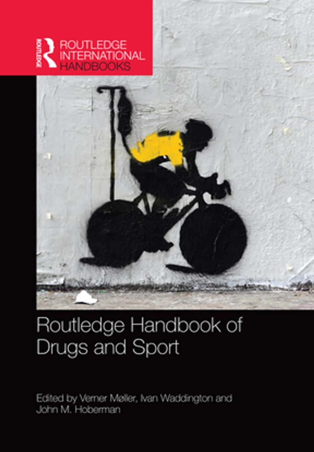 Big bigCover of Routledge Handbook of Drugs and Sport