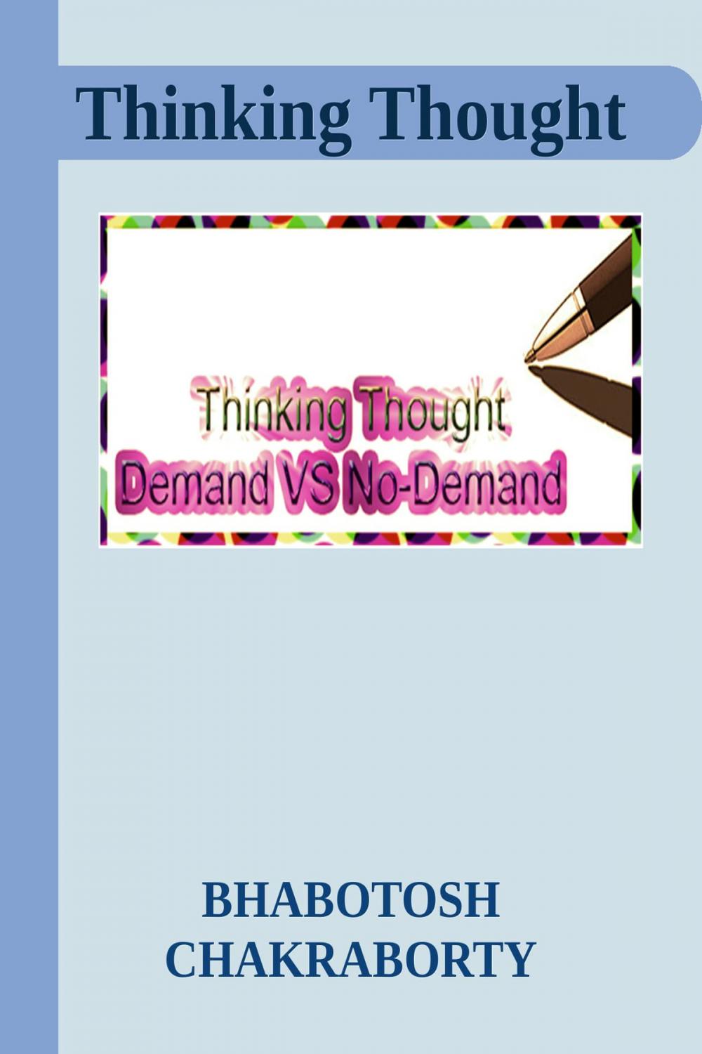 Big bigCover of Thinking Thought Demand VS No-Demand