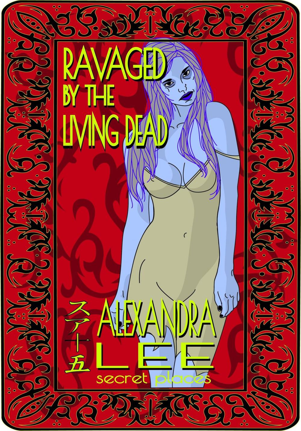Big bigCover of Ravaged by the Living Dead